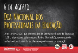 06/08 - Dia Nacional dos/as Profissionais da Educação! 