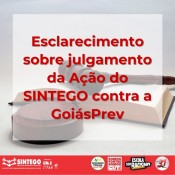 Esclarecimento sobre a ação do SINTEGO contra a GoiásPrev 