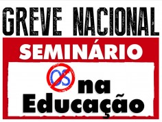 Seminário sobre OS abre a Greve Nacional da Educação em Goiás 