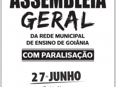 O SINTEGO convoca trabalhadores do Município de Goiânia para participar da Assembleia Unificada nesta quarta (27)  