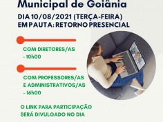 REUNIÃO VIRTUAL – PROFESSORES/AS E FUNCIONÁRIOS/AS ADMINISTRATIVOS/AS DA REDE MUNICIPAL DE EDUCAÇÃO DE GOIÂNIA 