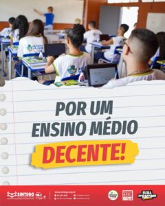Por um Ensino Médio decente!