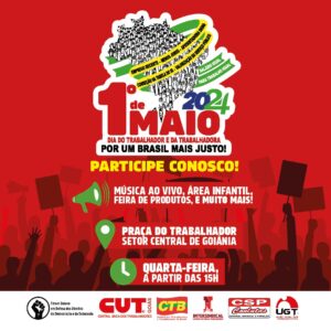 Está chegando o 1º de Maio da classe trabalhadora!