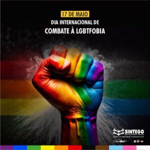 17 de maio – Dia Internacional Contra a Homofobia, a Transfobia e a Bifobia