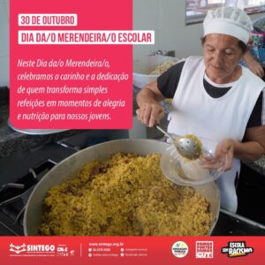 30 de outubro | Dia da/o Merendeira/o Escolar