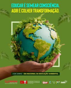 3 de junho | Dia Nacional da Educação Ambiental